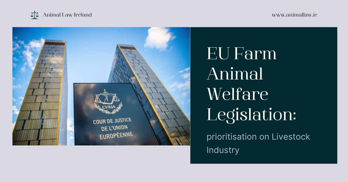 EU Farm Animal Welfare Legislation: prioritisation In Livestock Industry